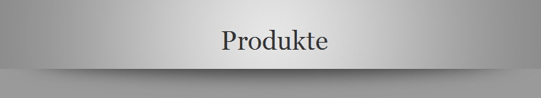 Produkte